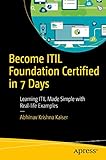 Become Itil Foundation Certified In 7 Days Learning Itil Made Simple With Reallife Examples
