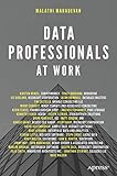 Data Professionals At Work