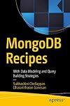 MongoDB Recipes: With Data Modeling and Query Building Strategies