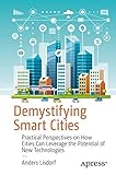 Demystifying Smart Cities Practical Perspectives On How Cities Can Leverage The Potential Of New Technologies