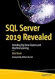 SQL Server 2019 Revealed