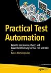 Practical Test Automation: Learn to Use Jasmine, RSpec, and Cucumber Effectively for Your TDD and BDD