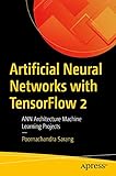 Artificial Neural Networks with TensorFlow 2