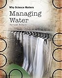Managing Water Why Science Matters