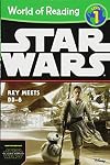 World of Reading Star Wars The Force Awakens: Rey Meets BB-8: Level 1