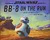 Star Wars BB-8 on the Run