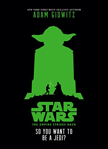 So You Want to Be a Jedi? book cover