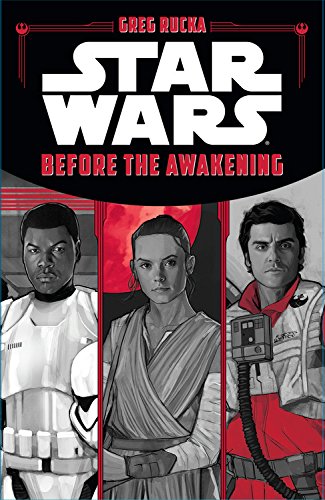 Before the Awakening (By: Greg Rucka,Phil Noto) cover