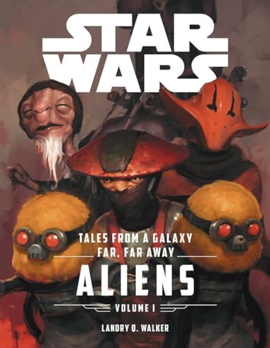 Tales From a Galaxy Far, Far Away (By: Landry Q. Walker) cover