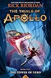 The Tower Of Nero Trials Of Apollo The Book Five Trials Of Apollo 5