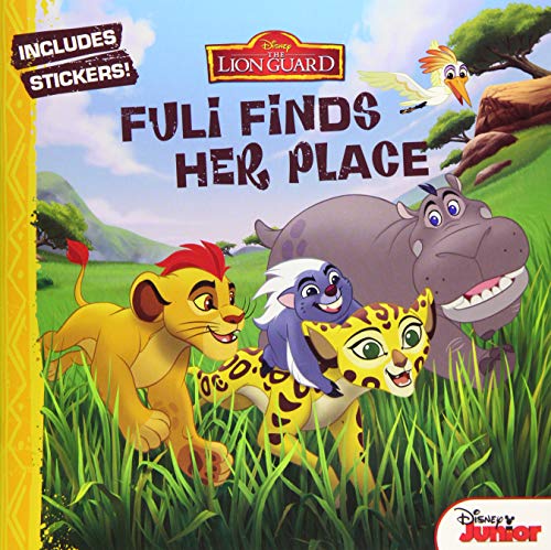 Cover of Lion Guard Fuli Finds Her Place