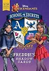 School of Secrets: Freddie's Shadow Cards (Disney Descendants)