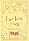 Beauty and the Beast: Belle's Library: A collection of literary quotes and inspirational musings (Disney Beauty and the Beast)