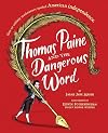 Thomas Paine and the Dangerous Word