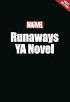 Runaways: An Original Novel