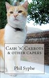 Cash 'n' Carrots & other capers