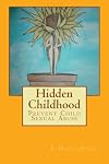 Hidden Childhood: Prevent Child Sexual Abuse
