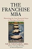 The Franchise Mba Mastering The 4 Essential Steps To Owning A Franchise