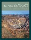 Guidelines for Open Pit Slope Design in Weak Rocks