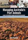 Managing Australias Pest Animals A Guide To Strategic Planning And Effective Management