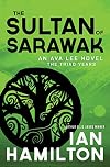 The Sultan of Sarawak: An Ava Lee Novel: The Triad Years