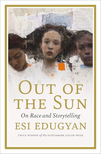 Out of the Sun: On Art, Race, and the Future cover