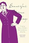 Beautiful Untrue Things: Forging Oscar Wilde's Extraordinary Afterlife