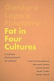 Fat in four cultures