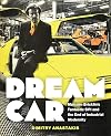 Dream Car: Malcolm Bricklin's Fantastic SV1 and the End of Industrial Modernity