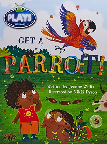 Get a Parrot (By: Jeanne Willis) cover