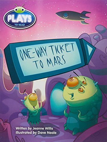 One-Way Ticket to Mars (By: Jeanne Willis) cover