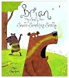 Brian the Smelly Bear Smells Something Smelly