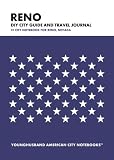 Reno Diy City Guide And Travel Journal City Notebook For Reno Nevada