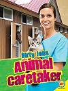 Animal Caretaker (Dirty Jobs)