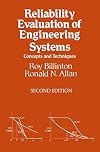 Reliability evaluation of engineering systems : concepts and techniques