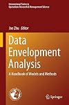 Data Envelopment Analysis: A Handbook of Models and Methods (International Series in Operations Research & Management Science)