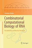 Combinatorial Computational Biology Of Rna Pseudoknots And Neutral Networks