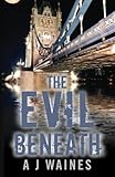 The Evil Beneath