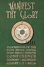 Manifest Thy Glory: Proceedings of the Eighth Biennial National Ordo Templi Orientis Conference - Ordo Templi Orientis