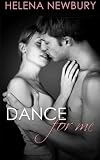 Dance For Me (Fenbrook Academy, #1)