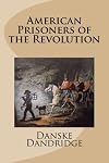 American Prisoners of the Revolution
