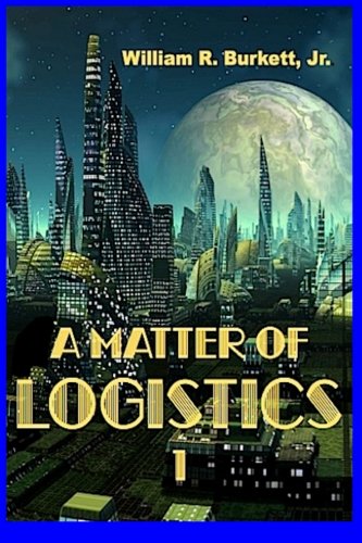 A Matter of Logistics 1