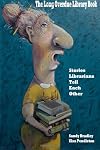 The Long Overdue Library Book: Stories Librarians Tell One Another
