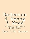 Dadestan I Menog I Xrad A Pahlavi Students 2013 Guide
