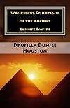 Wonderful Ethiopians of the Ancient Cushite Empire