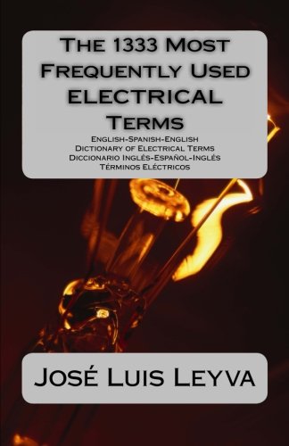 The 1333 Most Frequently Used ELECTRICAL Terms
