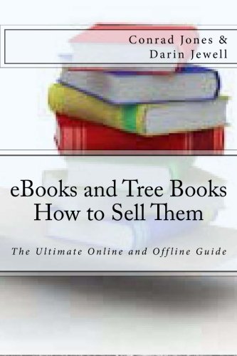 eBooks and Tree Books; How to Sell Them book cover