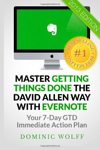 Master Getting Things Done the David Allen Way with Evernote