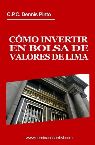 Details for: Cómo invertir en Bolsa de Valores de Lima: aprende a ...