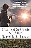 D%C3%A9couvre Et Exp%C3%A9rimente Sa Pr%C3%A9sence, Nouvelle Version